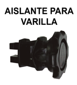 AISLANTE PARA VARILLA